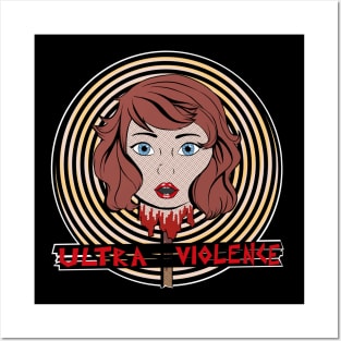 Ultra Violence Posters and Art